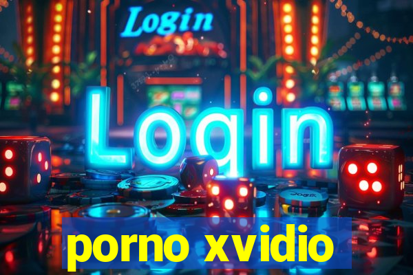 porno xvidio